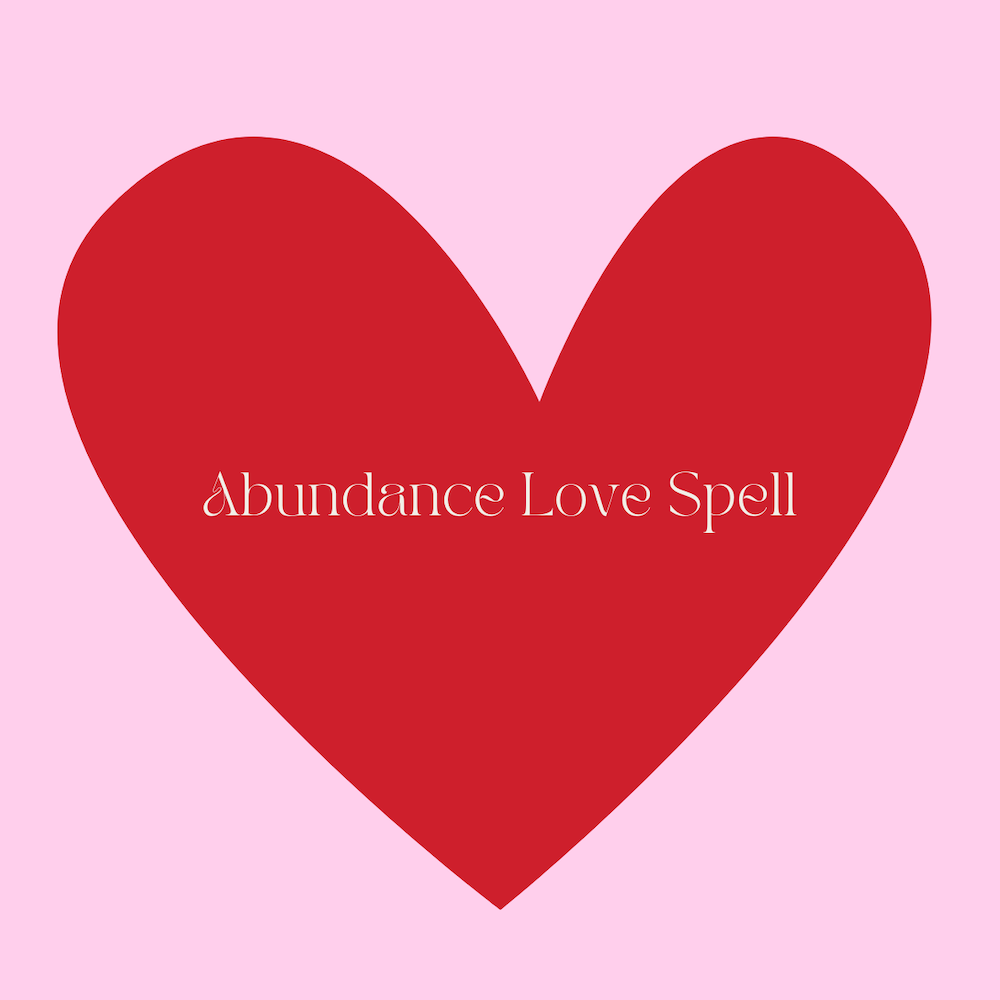 Group spell ABUNDANCE LOVE SPELL